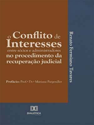cover image of O conflito de interesses entre sócios e administradores no procedimento da recuperação judicial